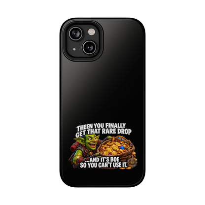 Phone Case — 'Rare Drop… And It's BoE' Heavy-Duty Impact-Resistant Phone Case
