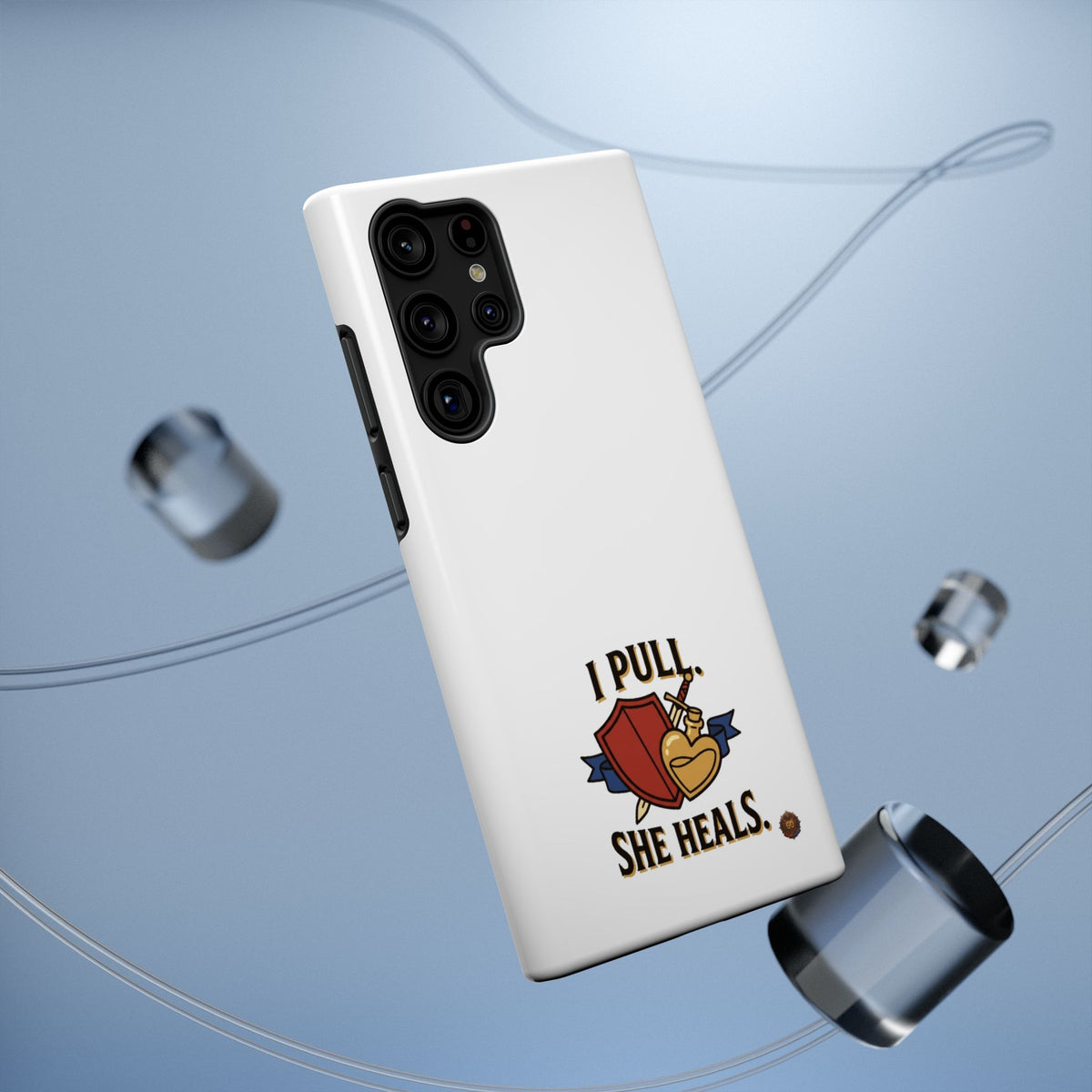 Phone Case — 'I Pull. She Heals.' Heavy-Duty Impact-Resistant Phone Case