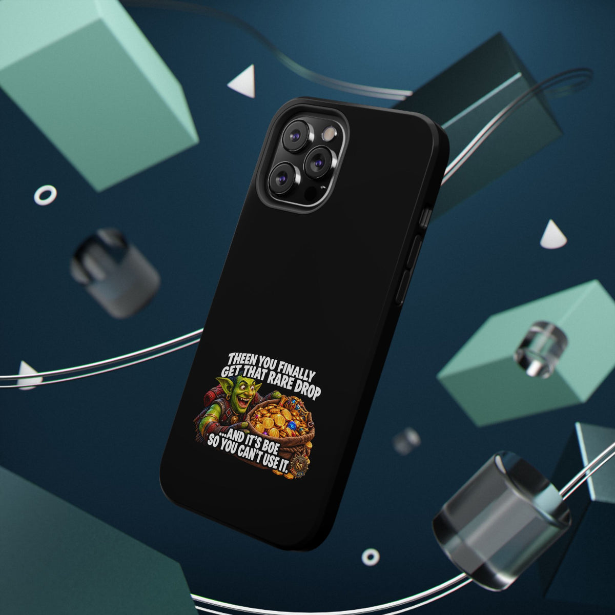Phone Case — 'Rare Drop… And It's BoE' Heavy-Duty Impact-Resistant Phone Case