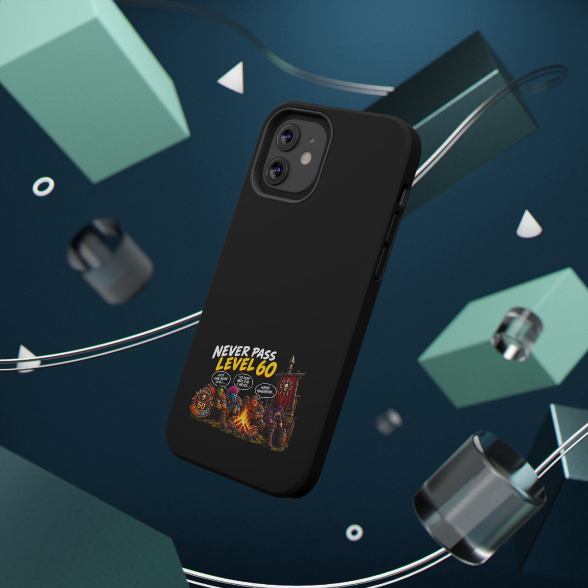 Phone Case — 'Never Pass Level 60' Heavy-Duty Impact-Resistant Phone Case