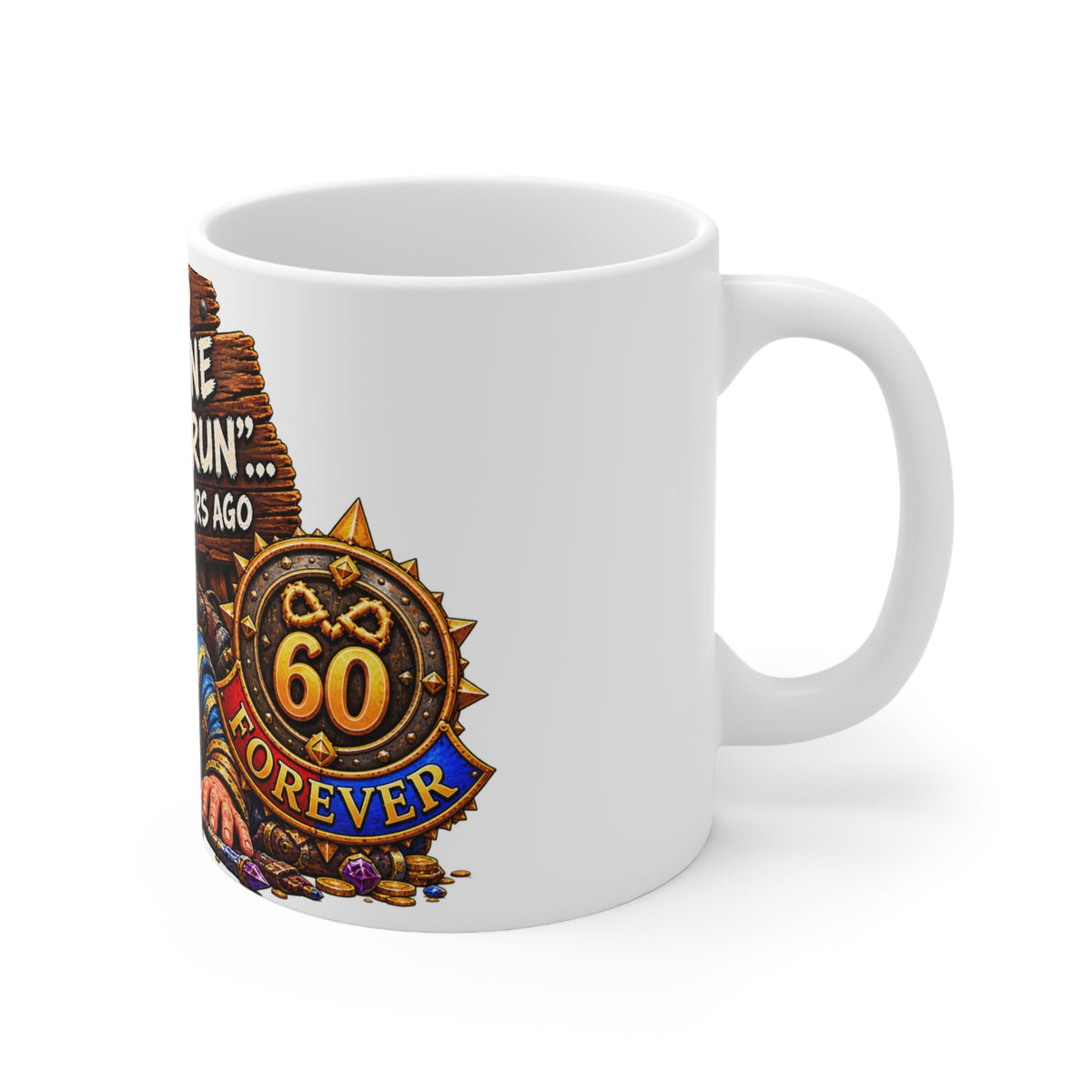I Said Just One More Run… 5 Hours Ago – White Mug (11oz)