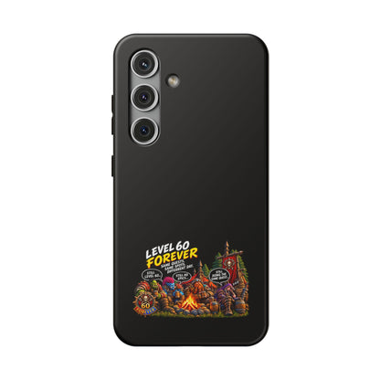 Phone Case — 'Level 60 Forever Campfire' Heavy-Duty Impact-Resistant Phone Case