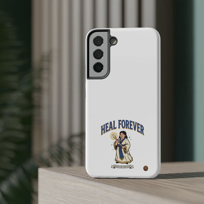 Heal Forever – Phone Case