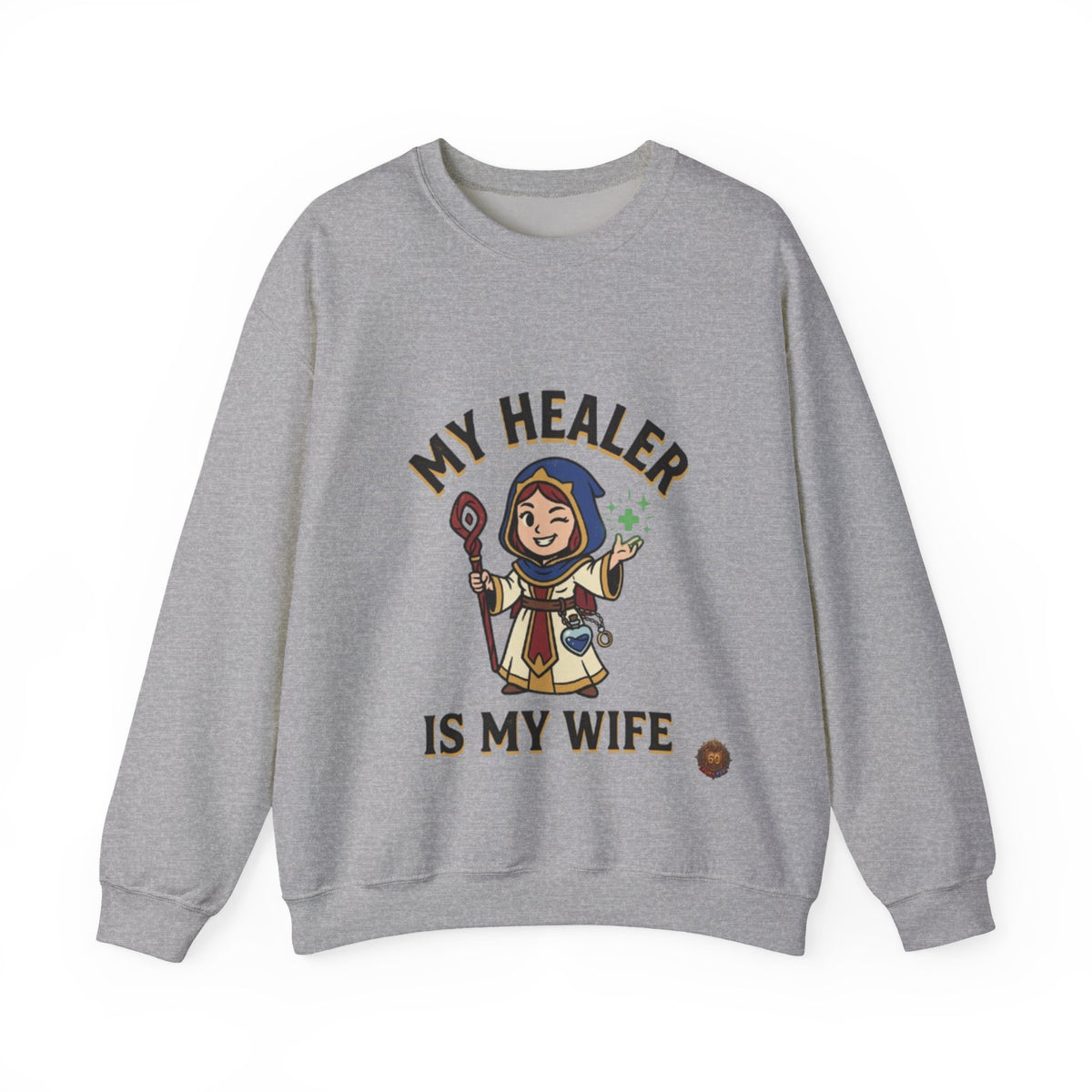 My Healer Is My Wife – Sweatshirt