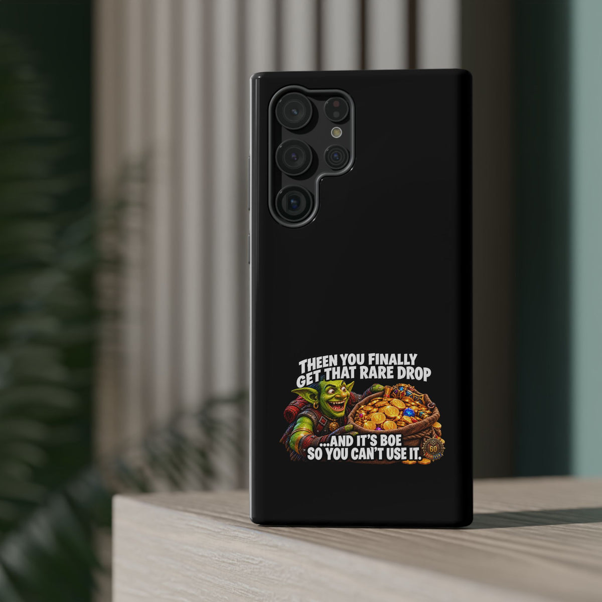 Phone Case — 'Rare Drop… And It's BoE' Heavy-Duty Impact-Resistant Phone Case