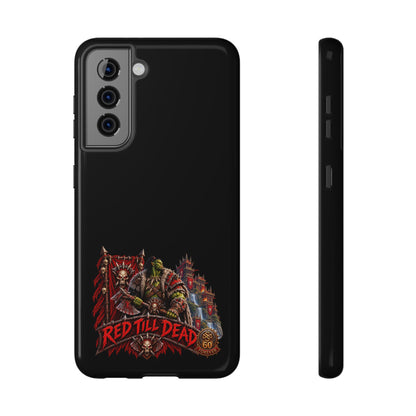 Phone Case — 'Red Till Dead' Heavy-Duty Impact-Resistant Phone Case
