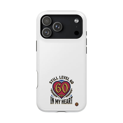 Phone Case — 'Still Level 60 In My Heart' Heavy-Duty Impact-Resistant Phone Case