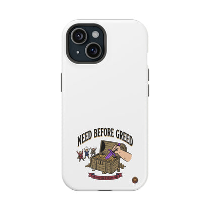 Phone Case — 'Need Before Greed' Heavy-Duty Impact-Resistant Phone Case