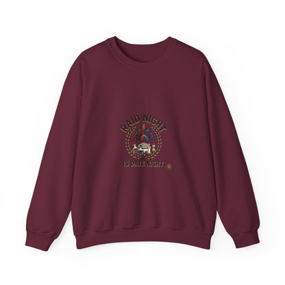 Raid Night Is Date Night – Sweatshirt | Sixty Forever Co.