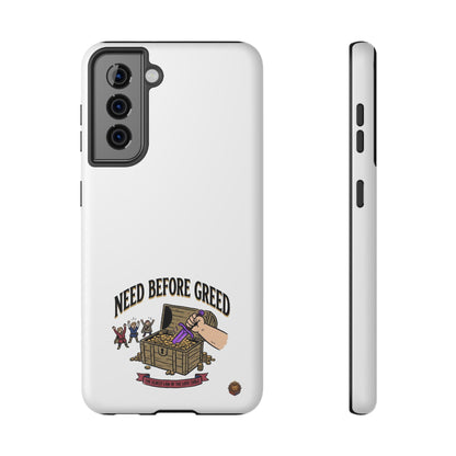 Phone Case — 'Need Before Greed' Heavy-Duty Impact-Resistant Phone Case