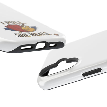 Phone Case — 'I Pull. She Heals.' Heavy-Duty Impact-Resistant Phone Case