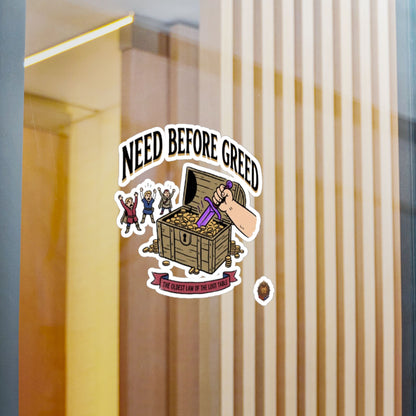 Need Before Greed – Poster Decal