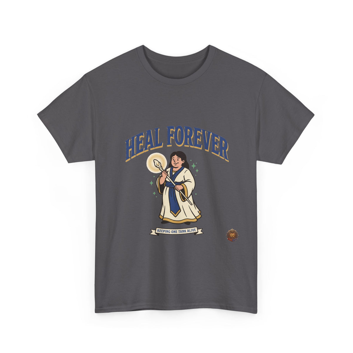 Heal Forever – T-Shirt