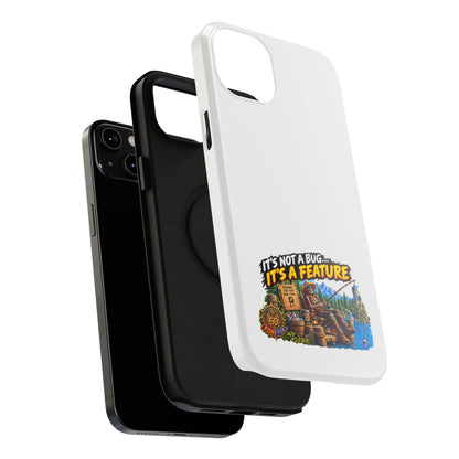 Phone Case — 'It's Not a Bug… It's a Feature' Heavy-Duty Impact-Resistant Phone Case