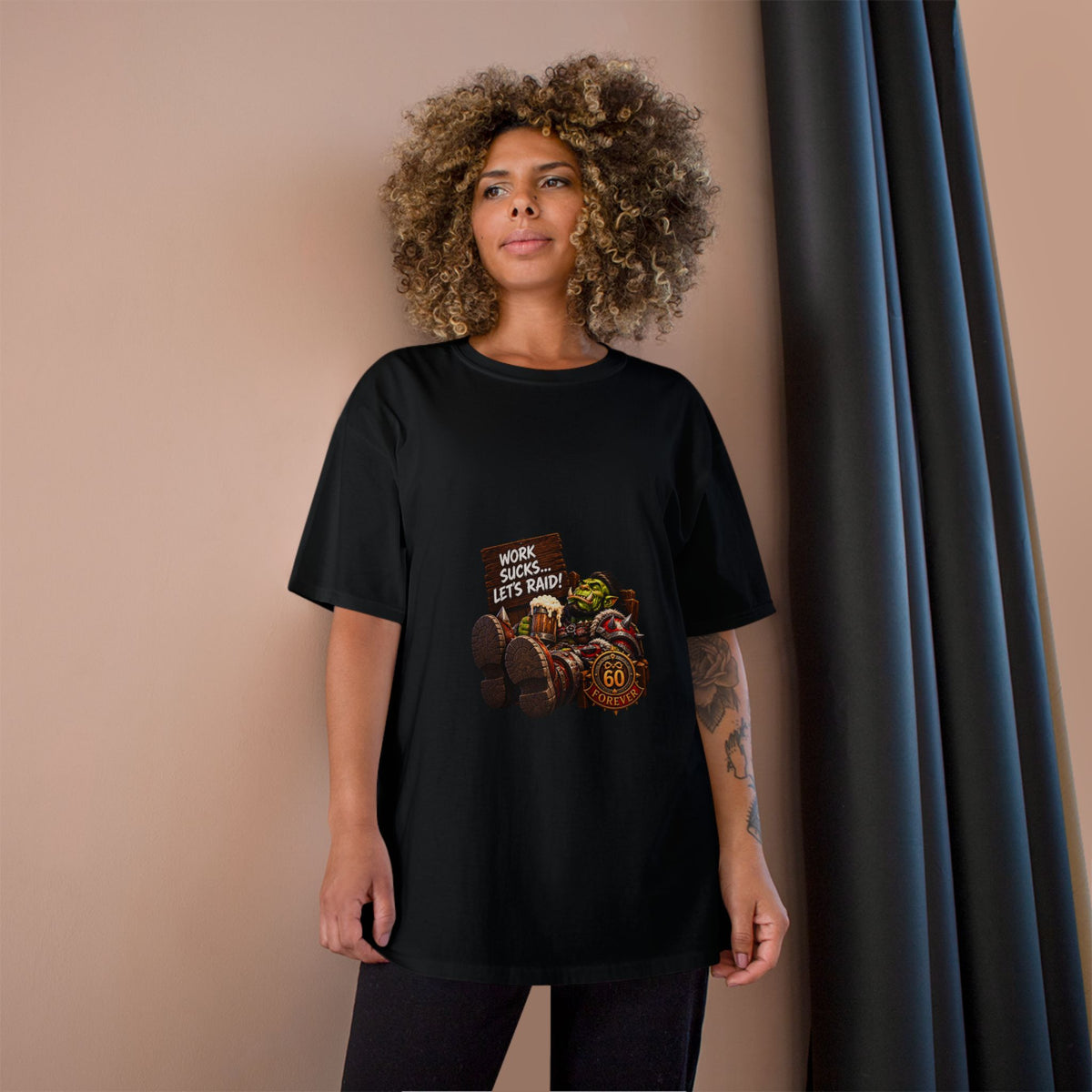 Work Sucks, Let's Raid – T-Shirt | Sixty Forever Co.