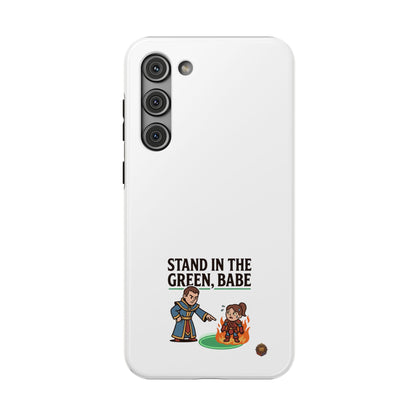 Phone Case — 'Stand in the Green, Babe' Heavy-Duty Impact-Resistant Phone Case