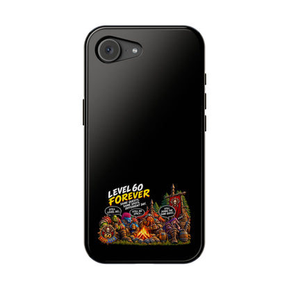Phone Case — 'Level 60 Forever Campfire' Heavy-Duty Impact-Resistant Phone Case