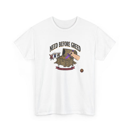 Need Before Greed – T-Shirt