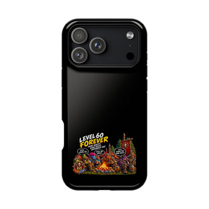 Phone Case — 'Level 60 Forever Campfire' Heavy-Duty Impact-Resistant Phone Case