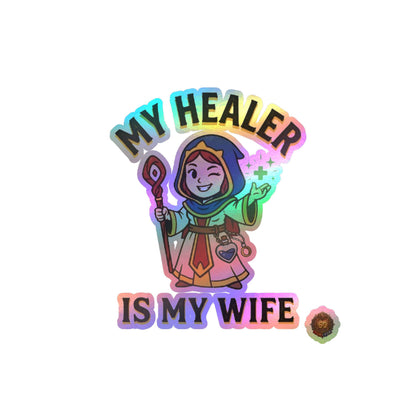 My Healer Is My Wife – Sticker