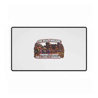 The Real Endgame: Finding a Group – Desk Mat | Sixty Forever Co.
