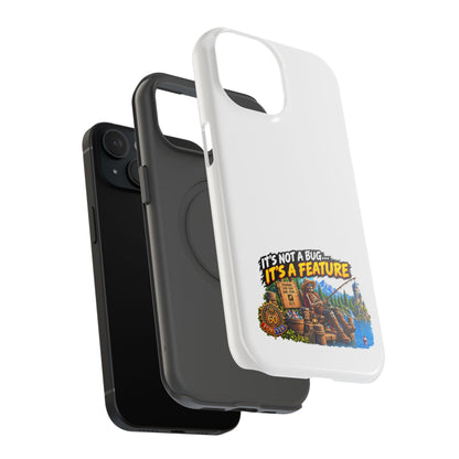 Phone Case — 'It's Not a Bug… It's a Feature' Heavy-Duty Impact-Resistant Phone Case
