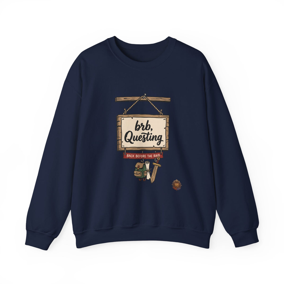brb, Questing – Sweatshirt