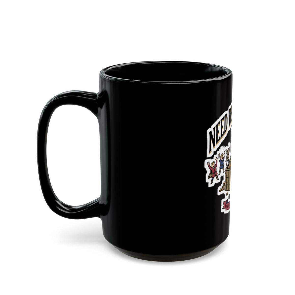 Need Before Greed – Black Mug (11oz & 15oz)