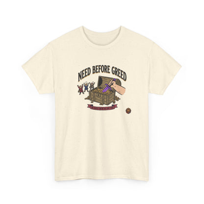 Need Before Greed – T-Shirt