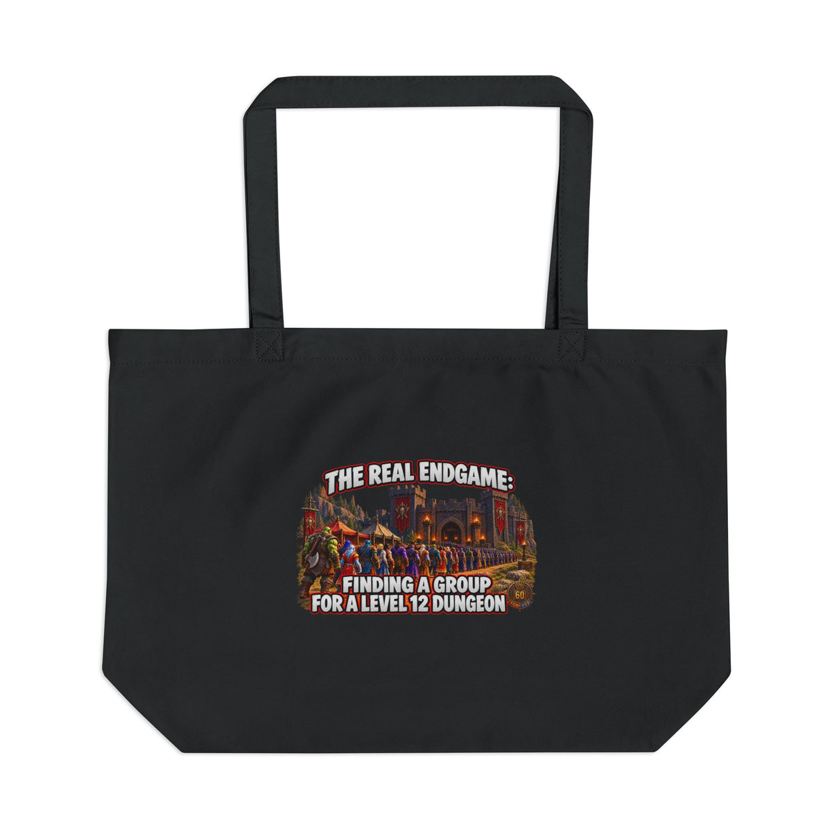 The Real Endgame: Finding a Group – Tote Bag