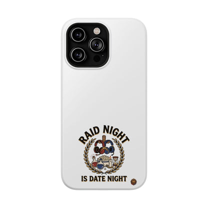 Raid Night Is Date Night – Phone Case