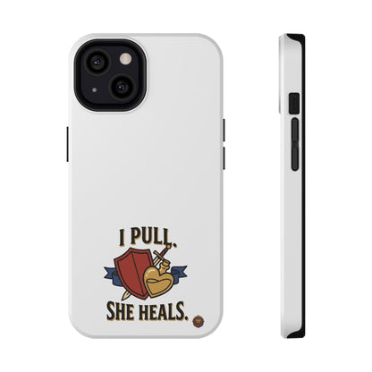 Phone Case — 'I Pull. She Heals.' Heavy-Duty Impact-Resistant Phone Case