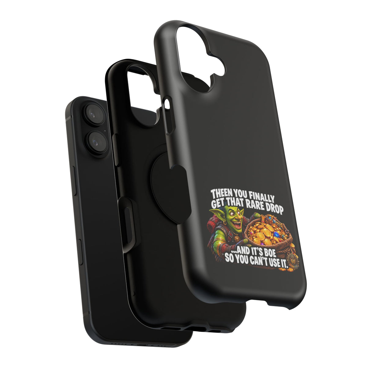 Phone Case — 'Rare Drop… And It's BoE' Heavy-Duty Impact-Resistant Phone Case