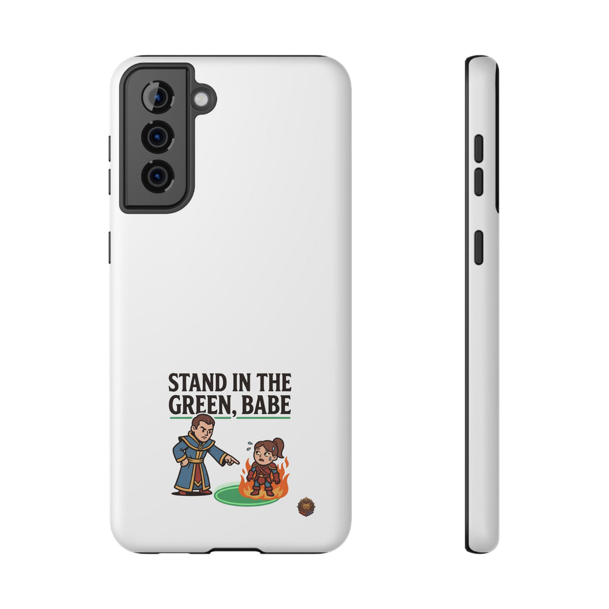Phone Case — 'Stand in the Green, Babe' Heavy-Duty Impact-Resistant Phone Case