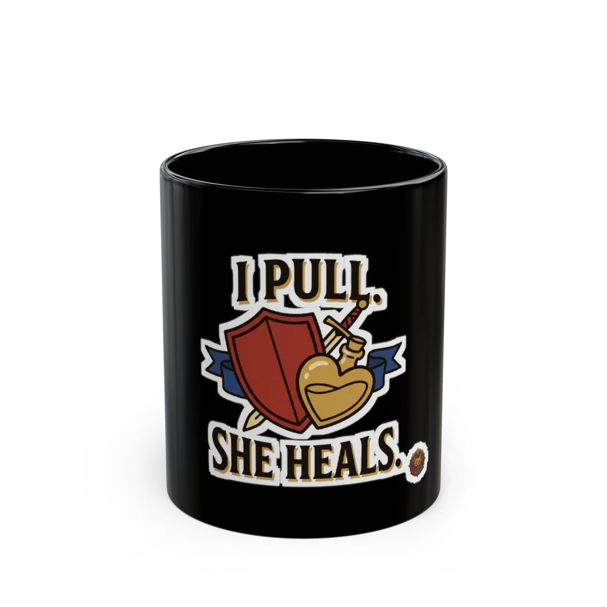 I Pull. She Heals. – Black Mug (11oz & 15oz)