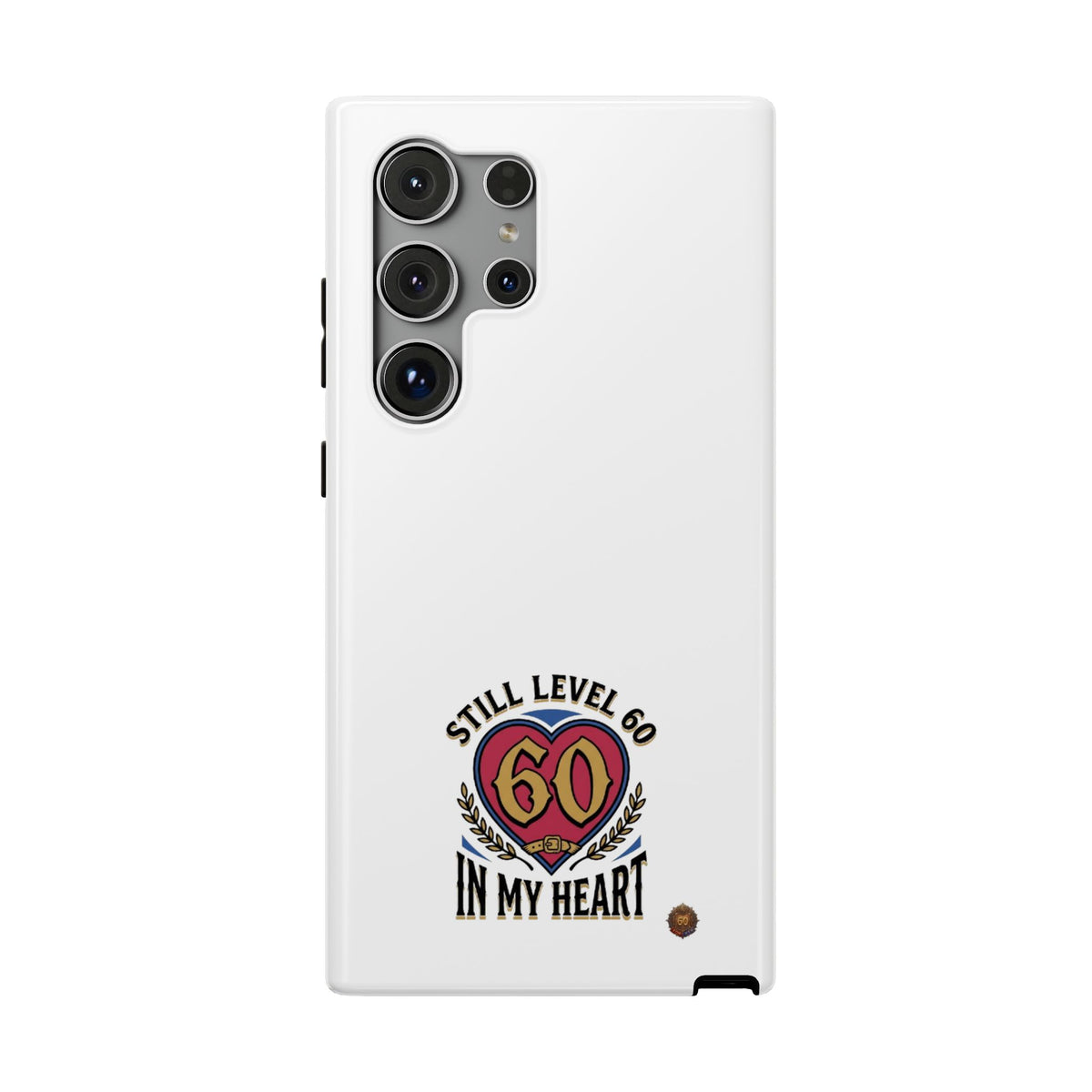 Phone Case — 'Still Level 60 In My Heart' Heavy-Duty Impact-Resistant Phone Case