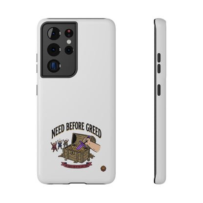 Phone Case — 'Need Before Greed' Heavy-Duty Impact-Resistant Phone Case