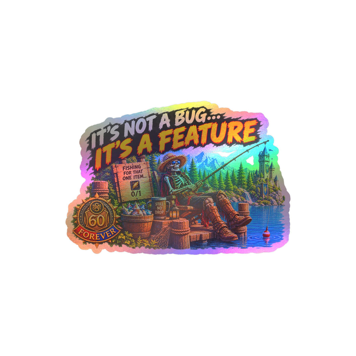 It's Not a Bug, It's a Feature – Sticker