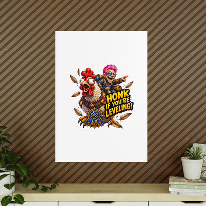 Honk If You're Leveling! Photopaper Poster – Gamer Chicken Art Print