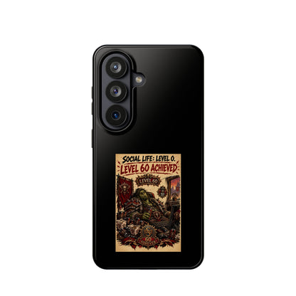 Phone Case — 'Social Life: Level 0 — Level 60 Achieved (Skull Banner)' Heavy-Duty Impact-Resistant Phone Case