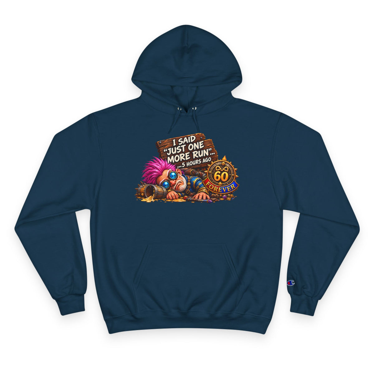 Just One More Run – Hoodie | Sixty Forever Co.