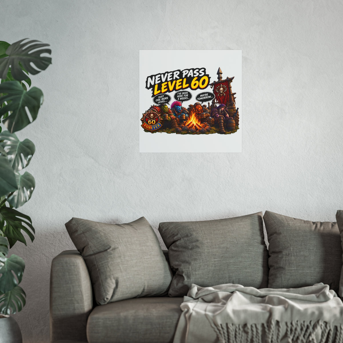 Never Pass Level 60 – Fine Art Poster | Sixty Forever Co.