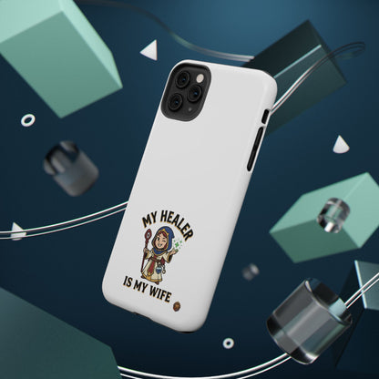 Phone Case — 'My Healer Is My Wife' Heavy-Duty Impact-Resistant Phone Case