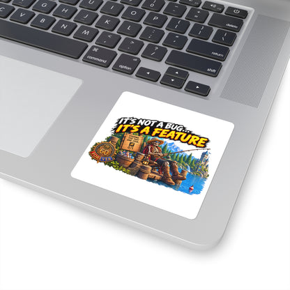 Square Sticker — “It’s Not a Bug, It’s a Feature” Fishing Tech Humor
