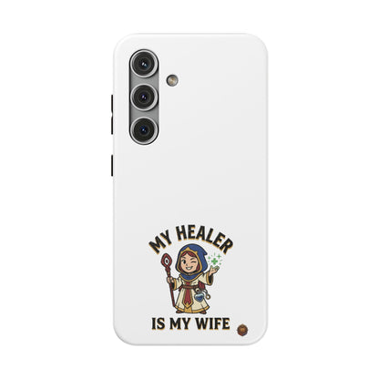 Phone Case — 'My Healer Is My Wife' Heavy-Duty Impact-Resistant Phone Case
