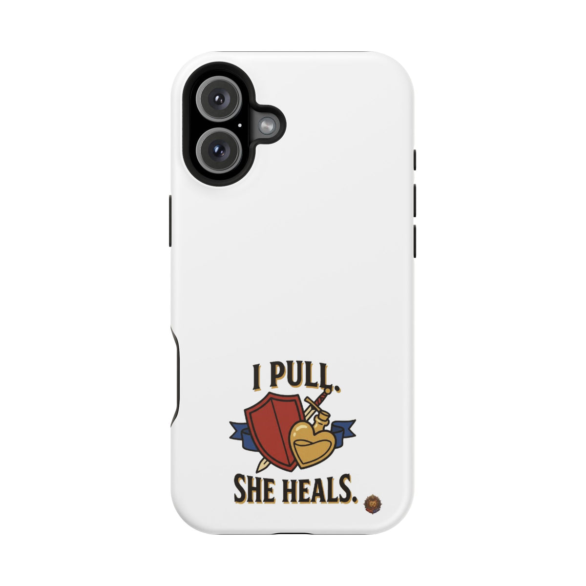Phone Case — 'I Pull. She Heals.' Heavy-Duty Impact-Resistant Phone Case
