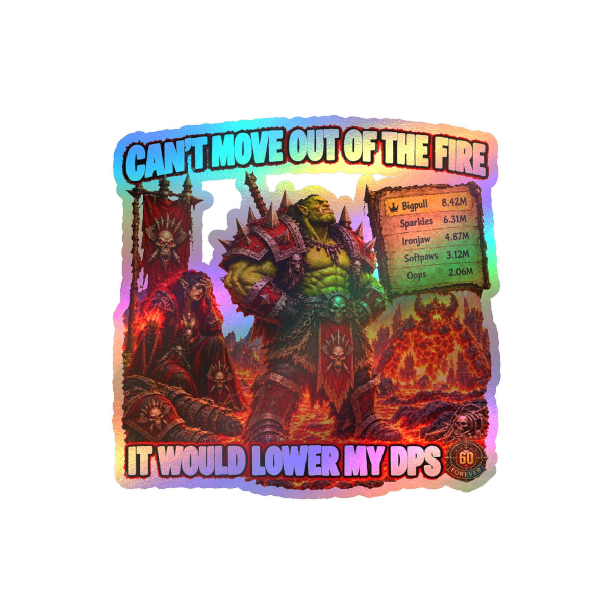 Can't Move Out of the Fire – Poster Decal