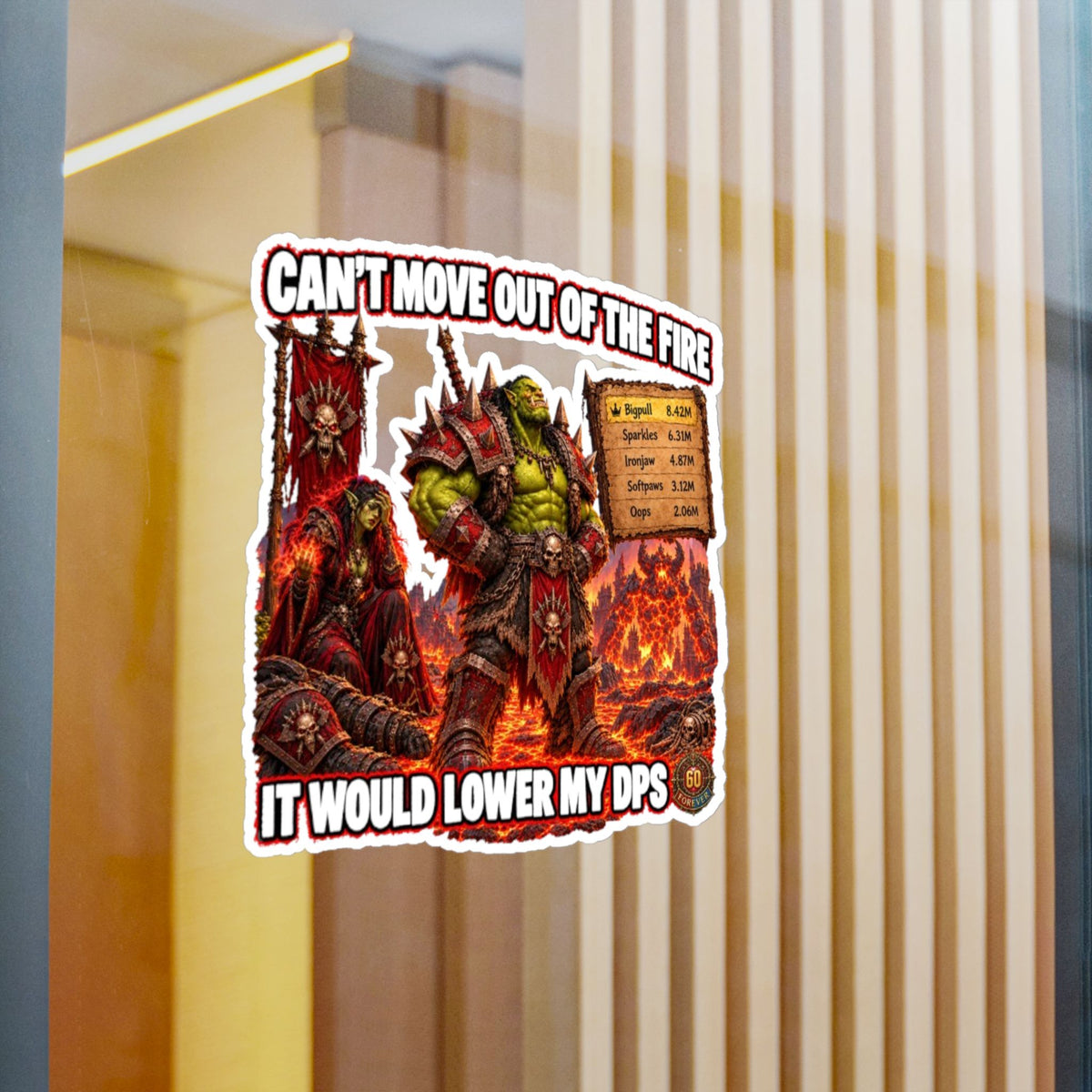 Can't Move Out of the Fire – Poster Decal