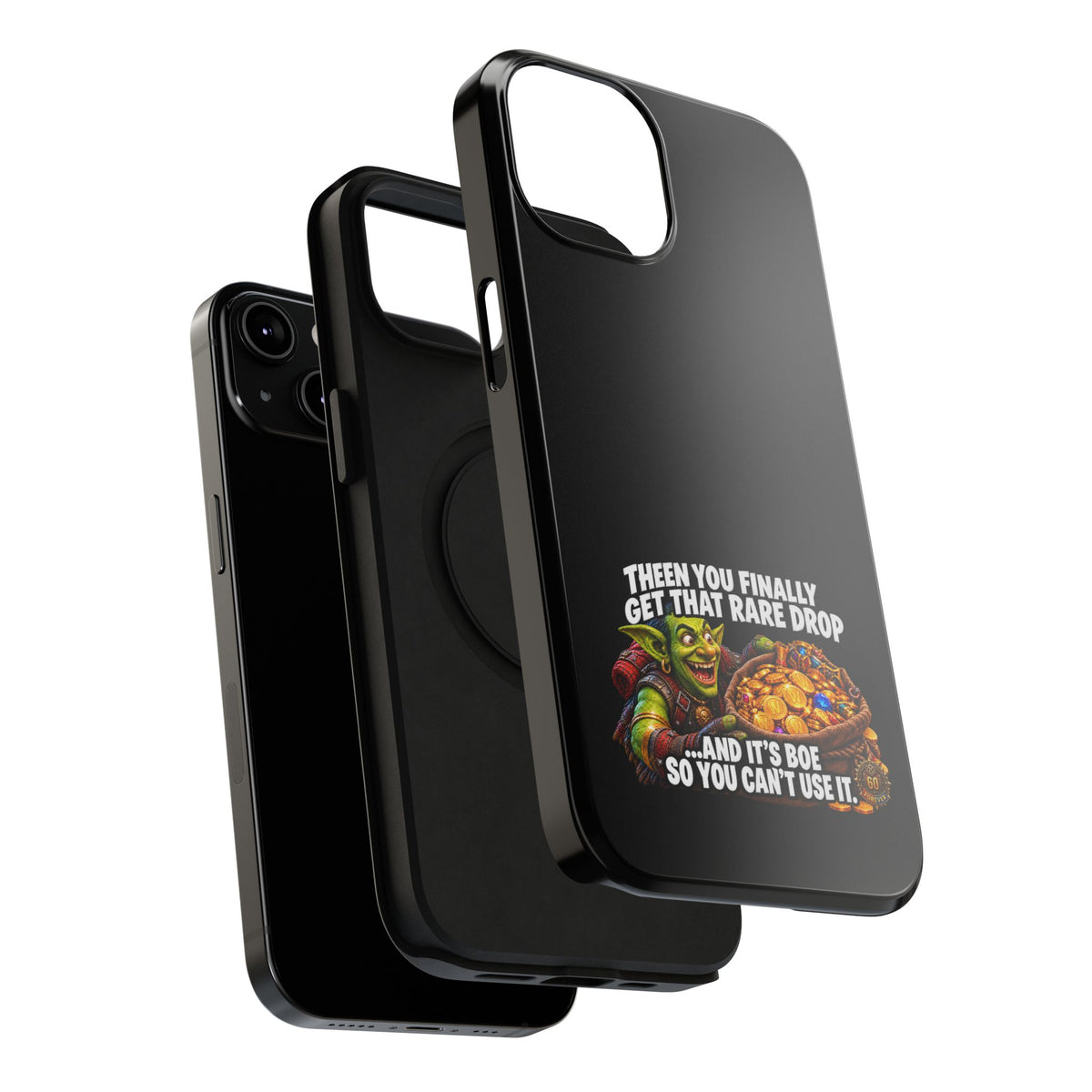 Phone Case — 'Rare Drop… And It's BoE' Heavy-Duty Impact-Resistant Phone Case