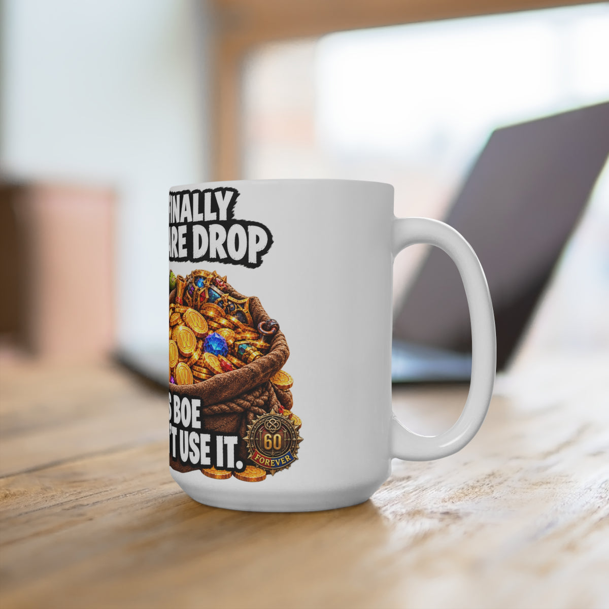 Gamer Goblin Mug - "When You Finally Get That Rare Drop..." 15oz Funny RPG Coffee Cup